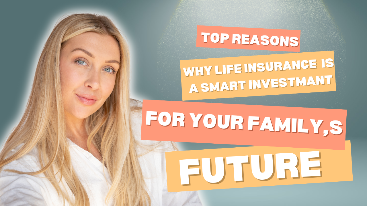 Top Reasons to Invest in Life Insurance for Financial Security